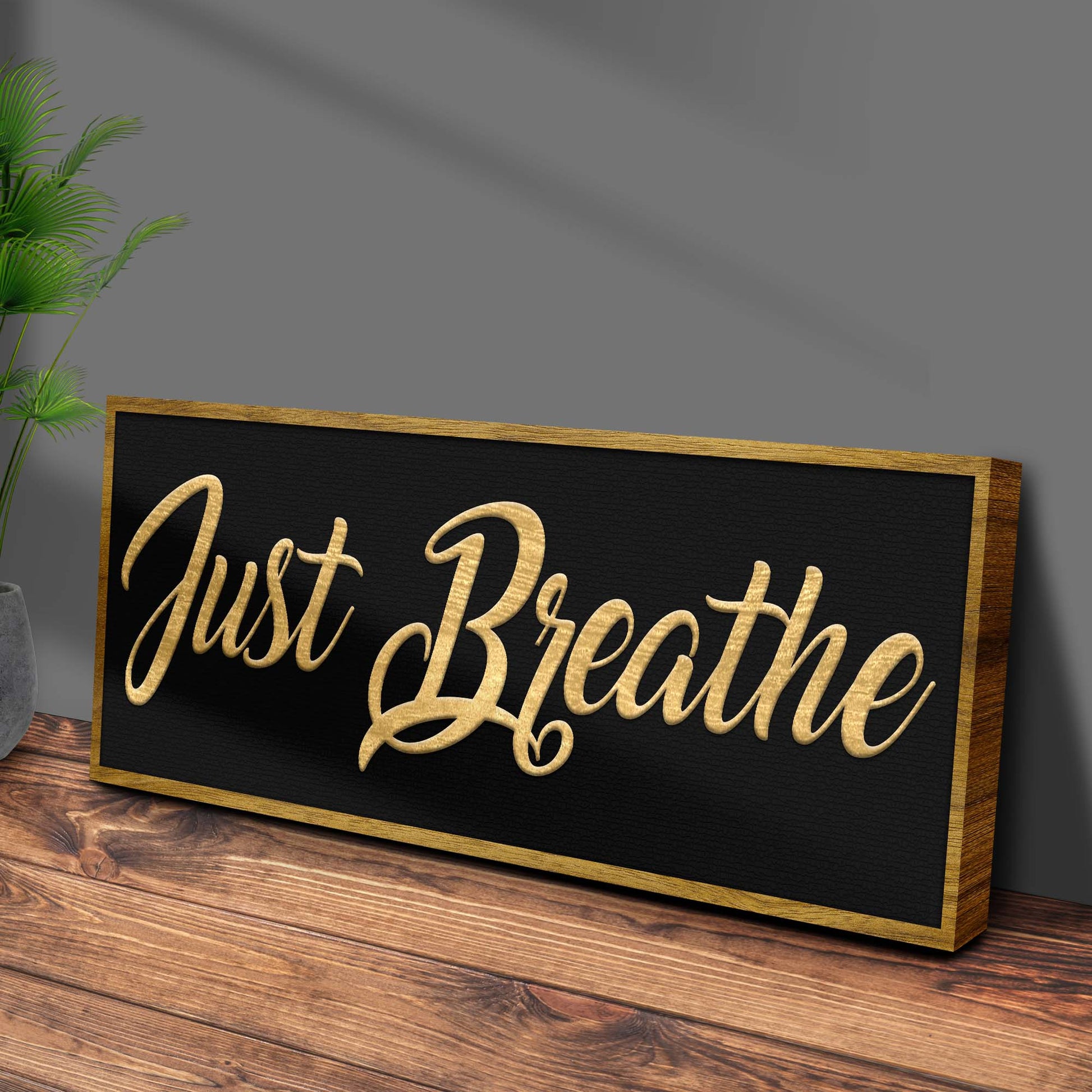 Just Breathe Sign X Style 2 - Image by Tailored Canvases