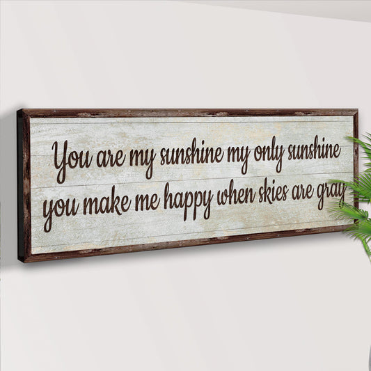 You Are My Sunshine Sign III Style 2 - Image by Tailored Canvases
