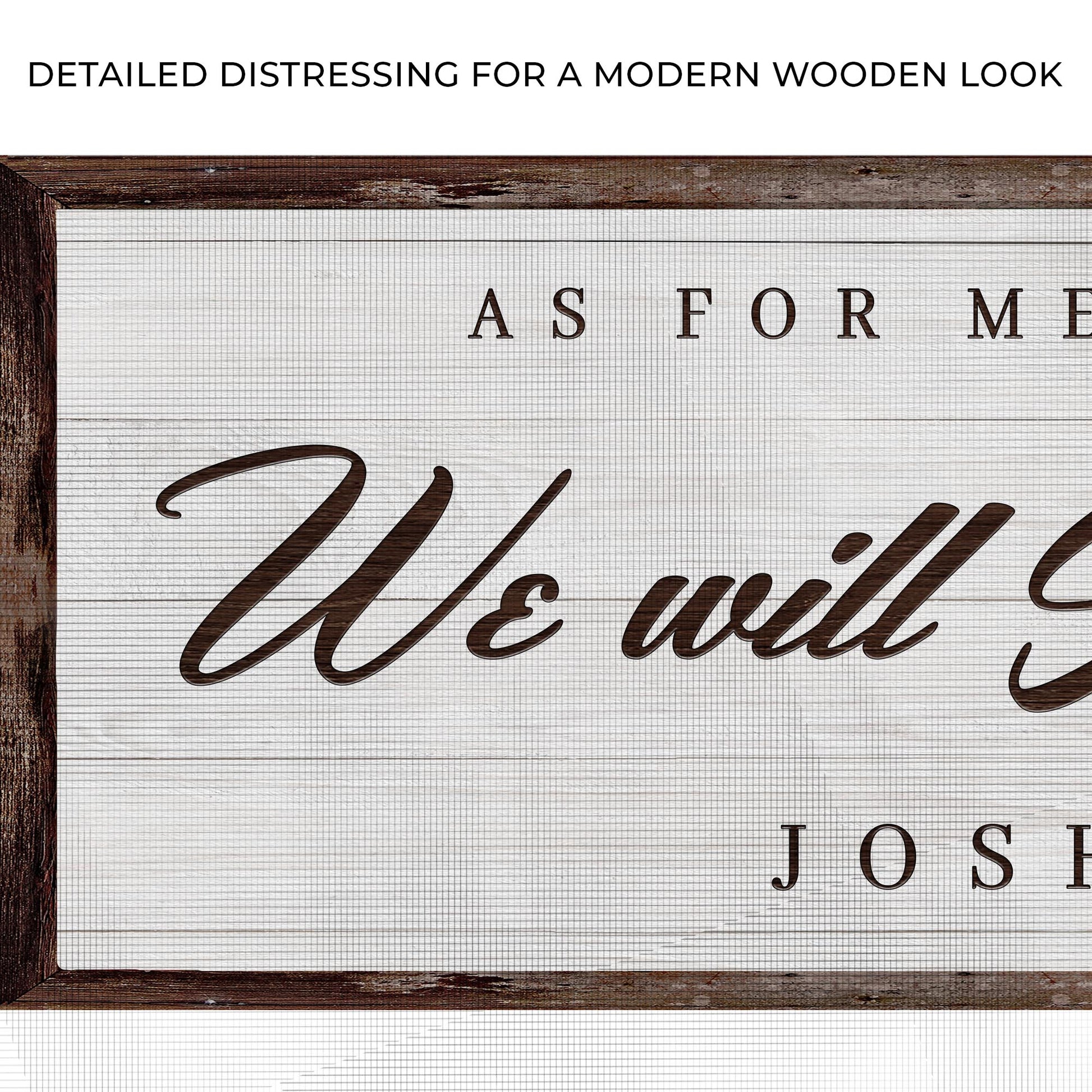 Joshua 24:15 - We Will Serve The Lord Sign V Zoom - Image by Tailored Canvases