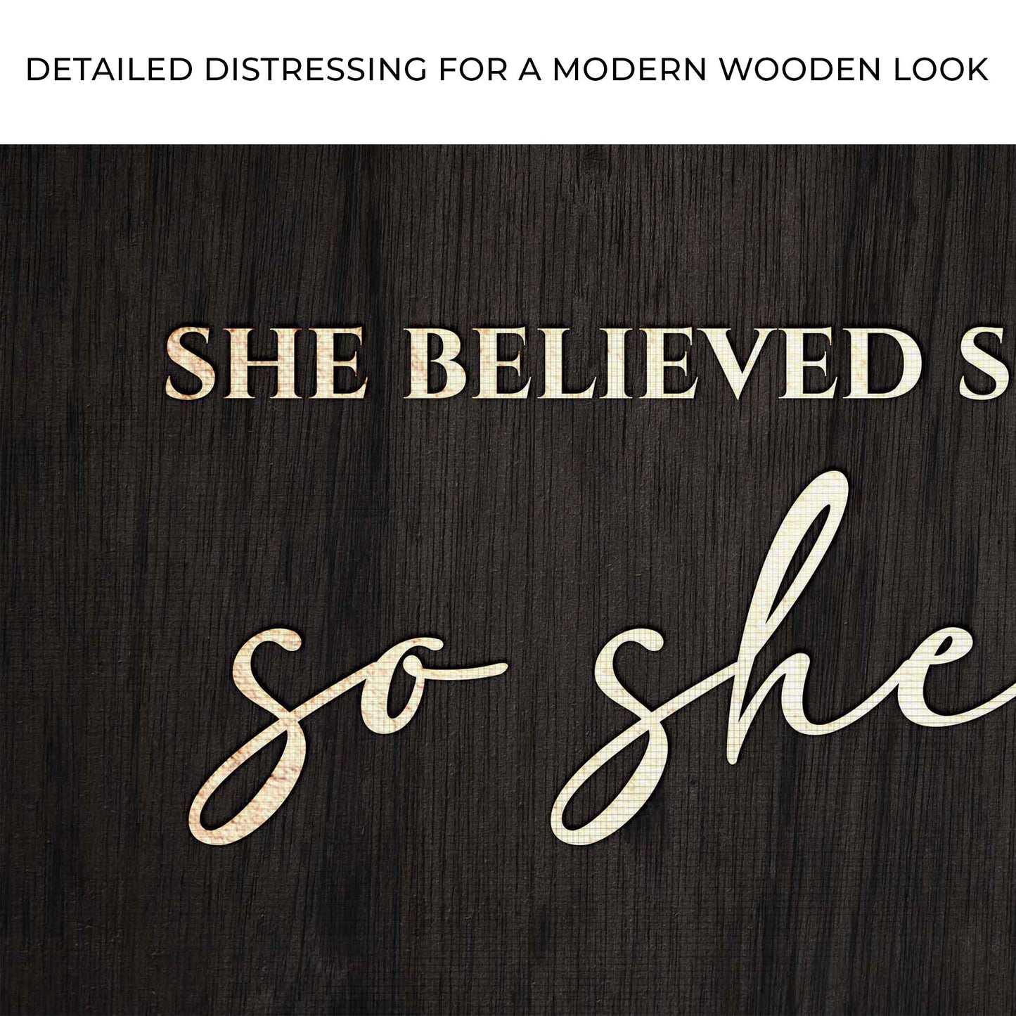 She Believed She Could So She Did Sign II Zoom - Image by Tailored Canvases