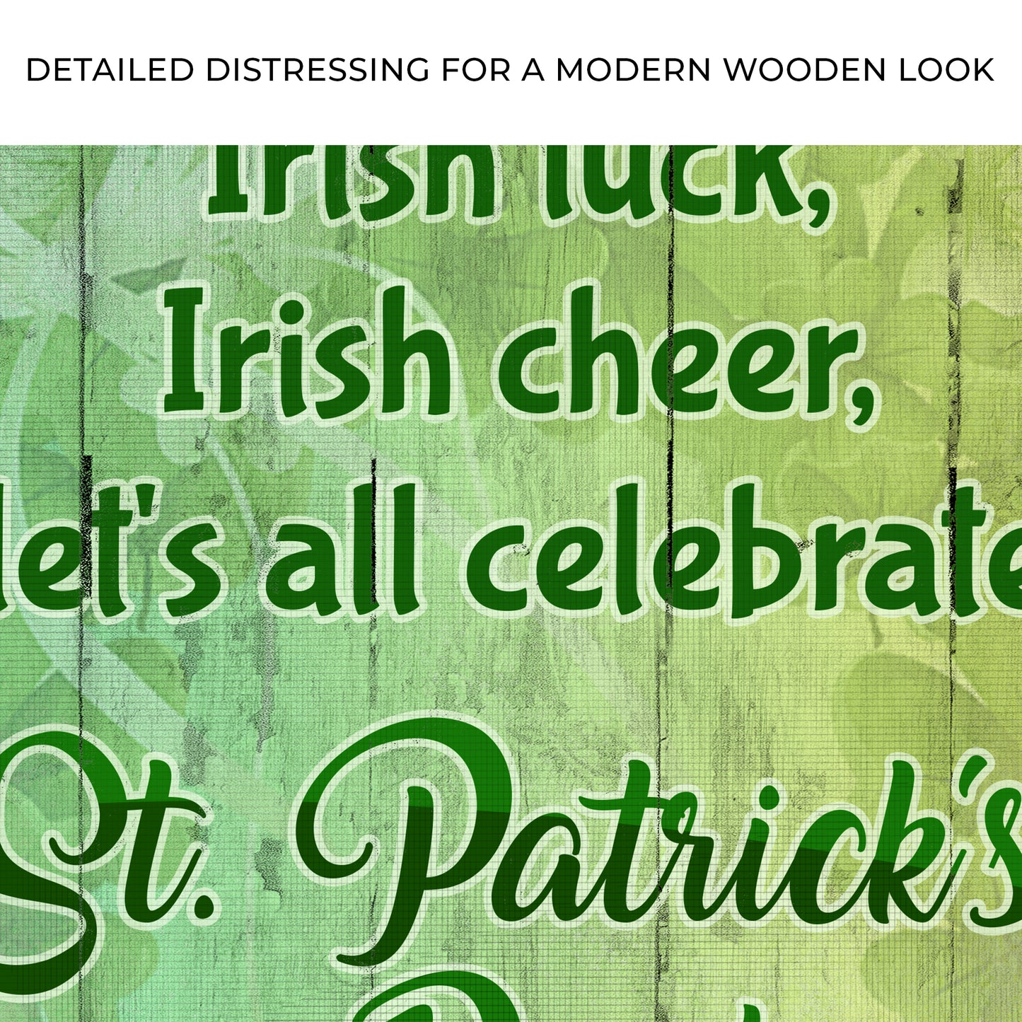 Irish Luck, Irish Cheer, Let's All Celebrate St. Patrick's Day This Year Sign Zoom - Image by Tailored Canvases