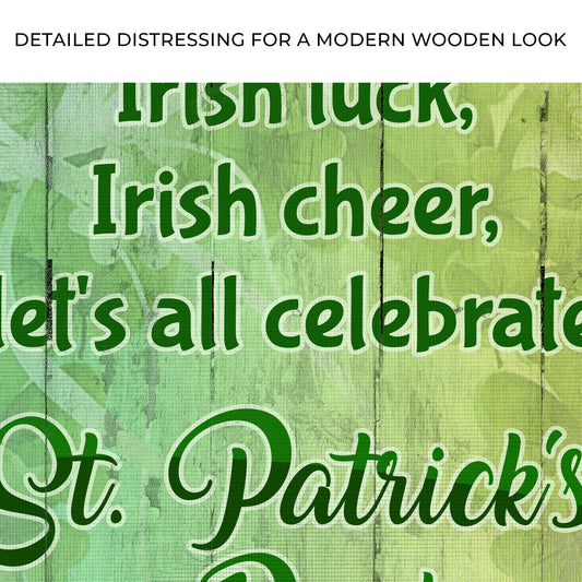 Irish Luck, Irish Cheer, Let's All Celebrate St. Patrick's Day This Year Sign Zoom - Image by Tailored Canvases