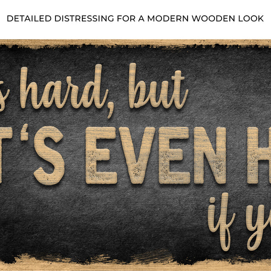 Life Is Hard It's Harder If You're Stupid Sign II Zoom - Image by Tailored Canvases