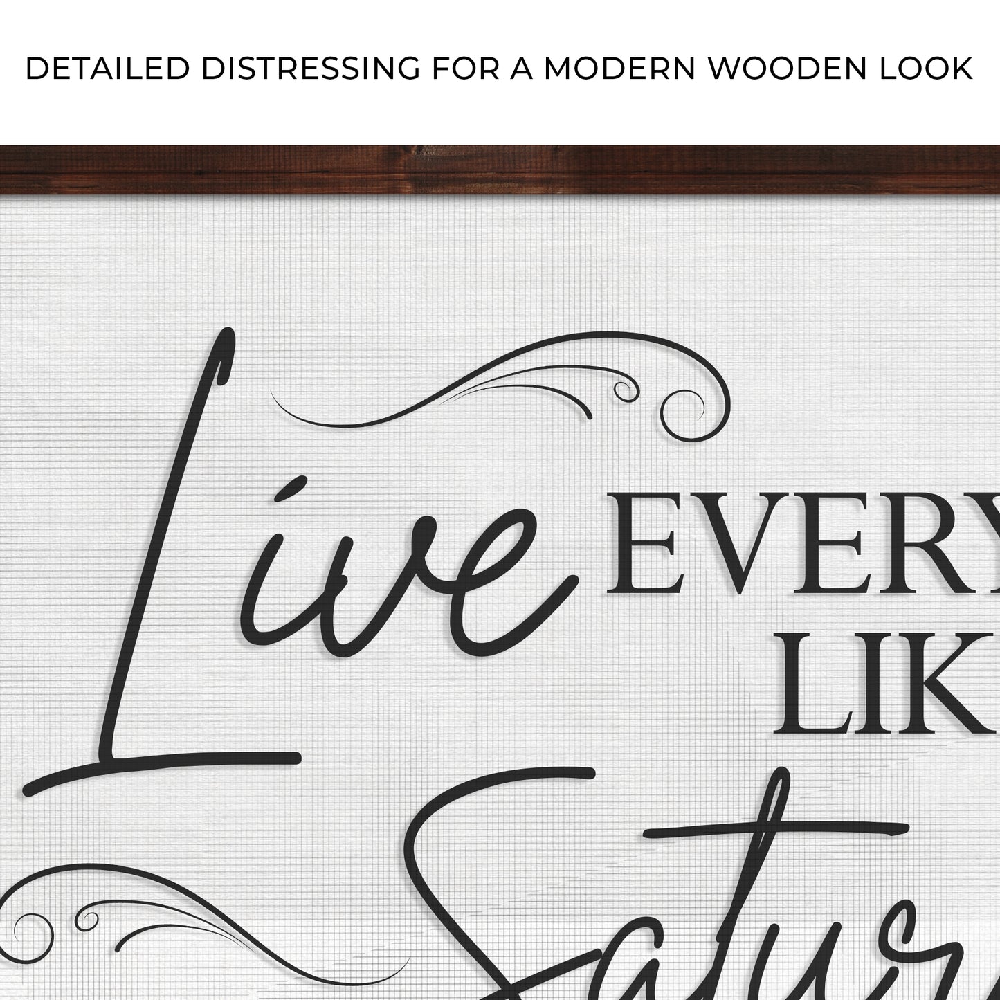 Live Every Day Like It's Saturday Sign III Zoom - Image by Tailored Canvases