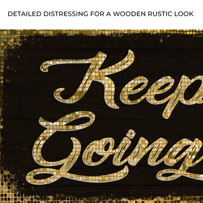 Keep Going Sign Zoom - Image by Tailored Canvases