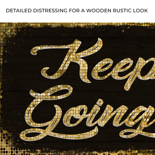 Keep Going Sign Zoom - Image by Tailored Canvases