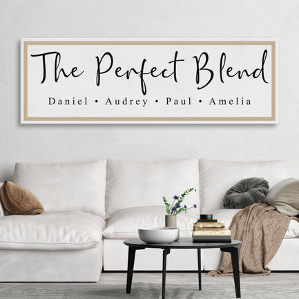 The Perfect Blend Sign II - Image by Tailored Canvases