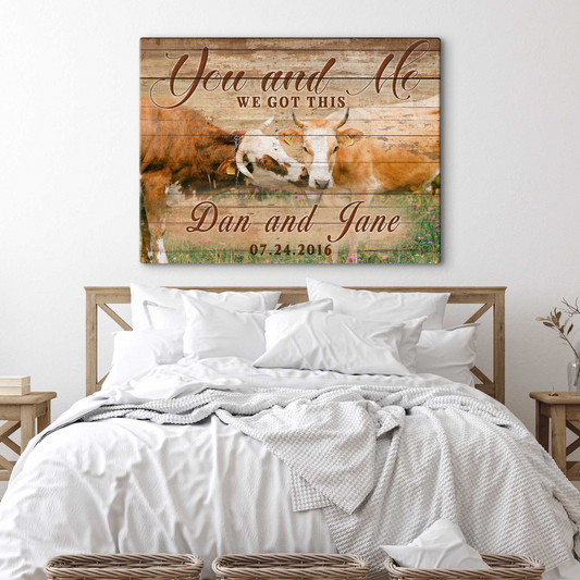 We Got This Couple Cattle Sign - Image by Tailored Canvases