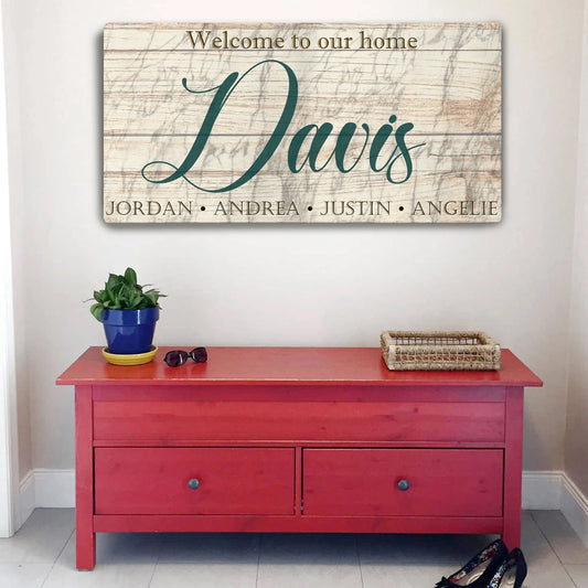 Welcome to Our Home Sign - Image by Tailored Canvases