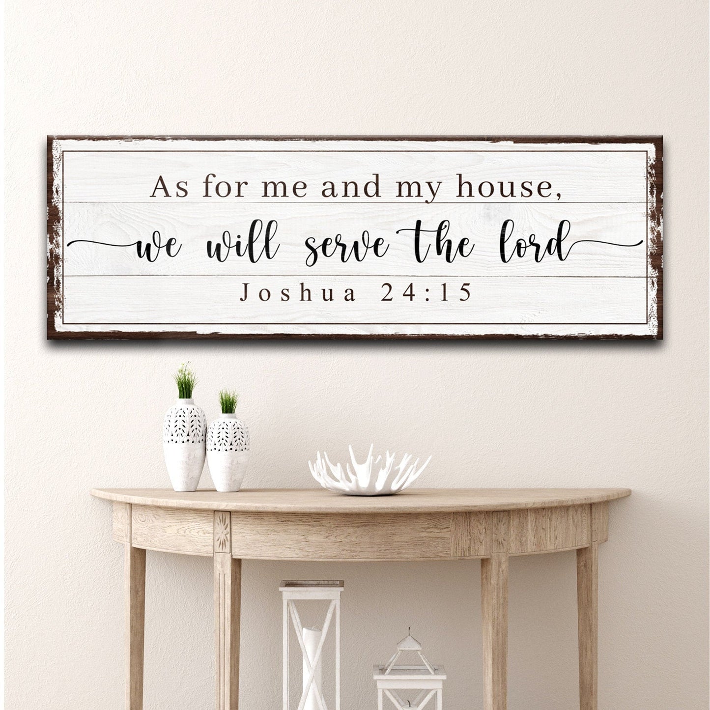 As For Me And My House We Will Serve The Lord Sign