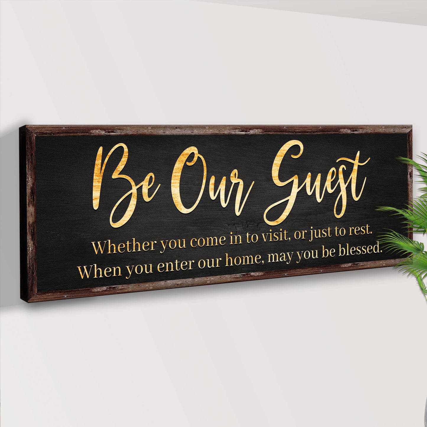 Be Our Guest Sign II Style 2 - Image by Tailored Canvases