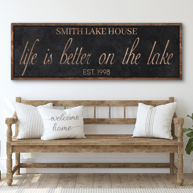 Life Is Better On The Lake Sign | Customizable Canvas by Tailored Canvases