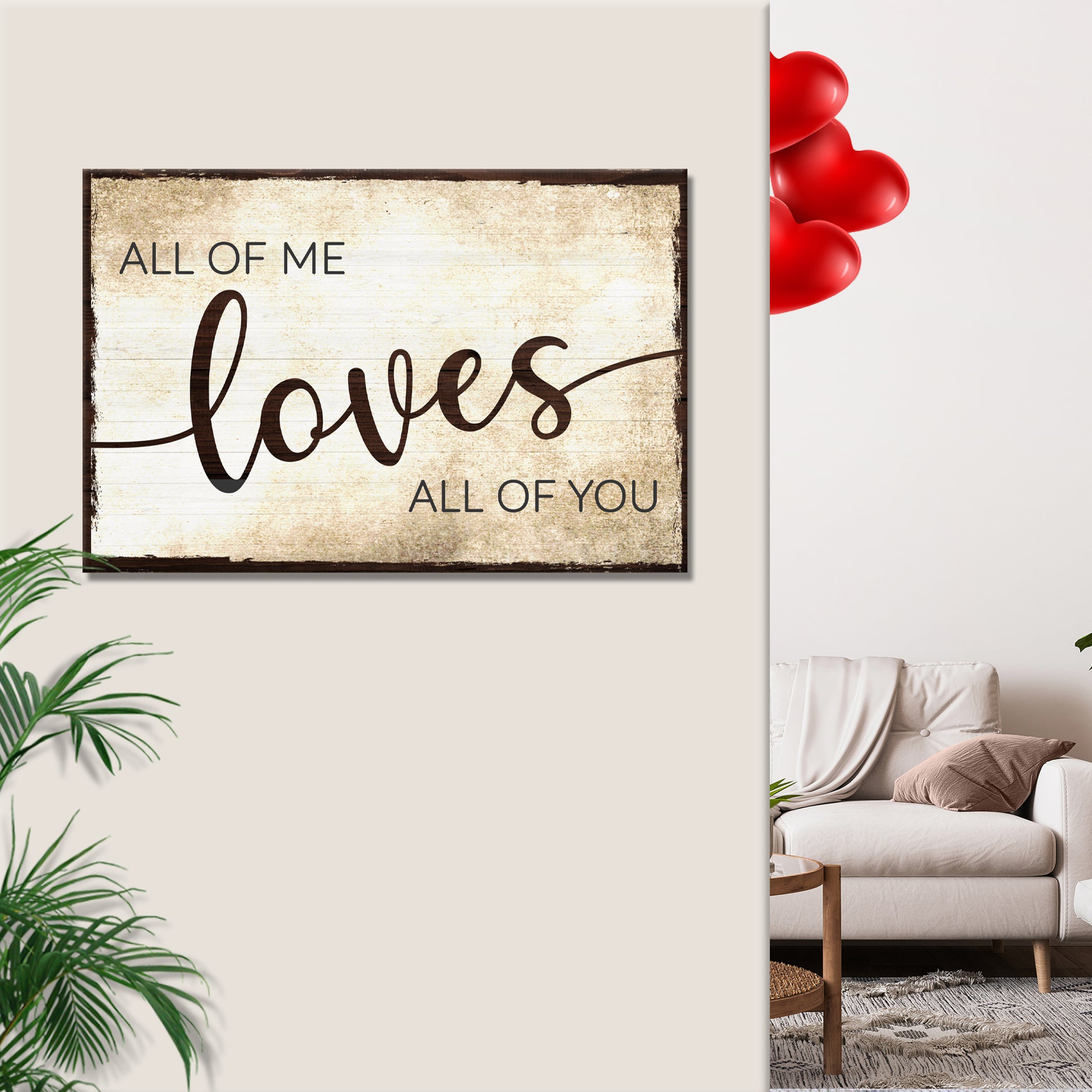 Valentine All Of Me Typography Sign Style 1 - Image by Tailored Canvases