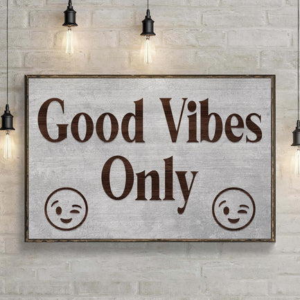 Good Vibes Only Sign II - Image by Tailored Canvases