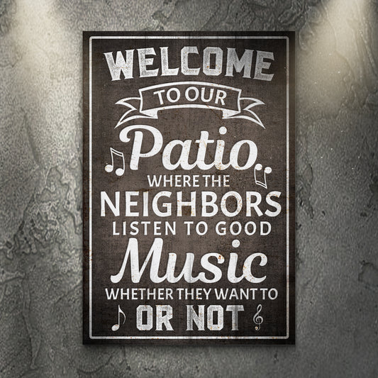 Welcome To Our Patio Sign II - Image by Tailored Canvases