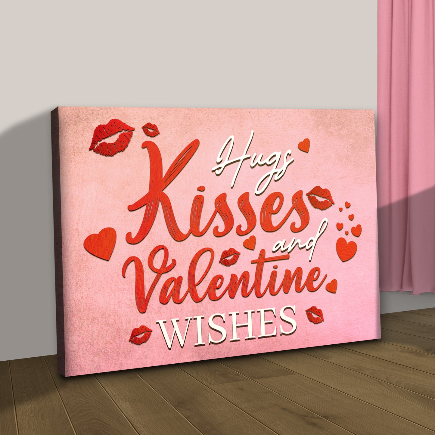 Hugs Kisses and Valentine Wishes Sign Style 2 - Image by Tailored Canvases