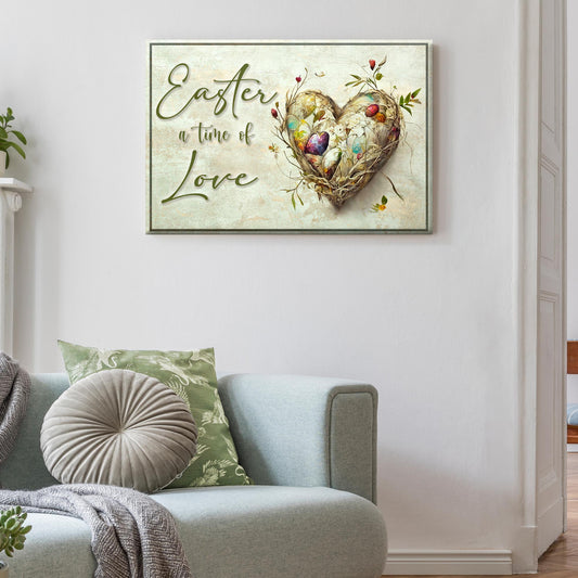 A Time Of Love Sign - Image by Tailored Canvases
