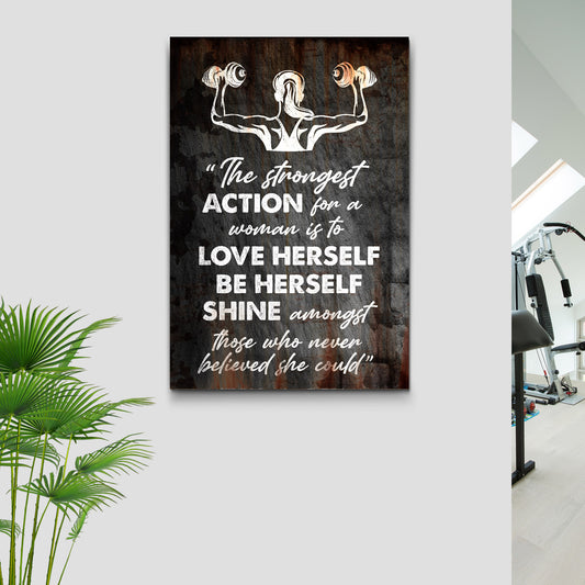 The Strongest Actions For A Woman Sign - Image by Tailored Canvases