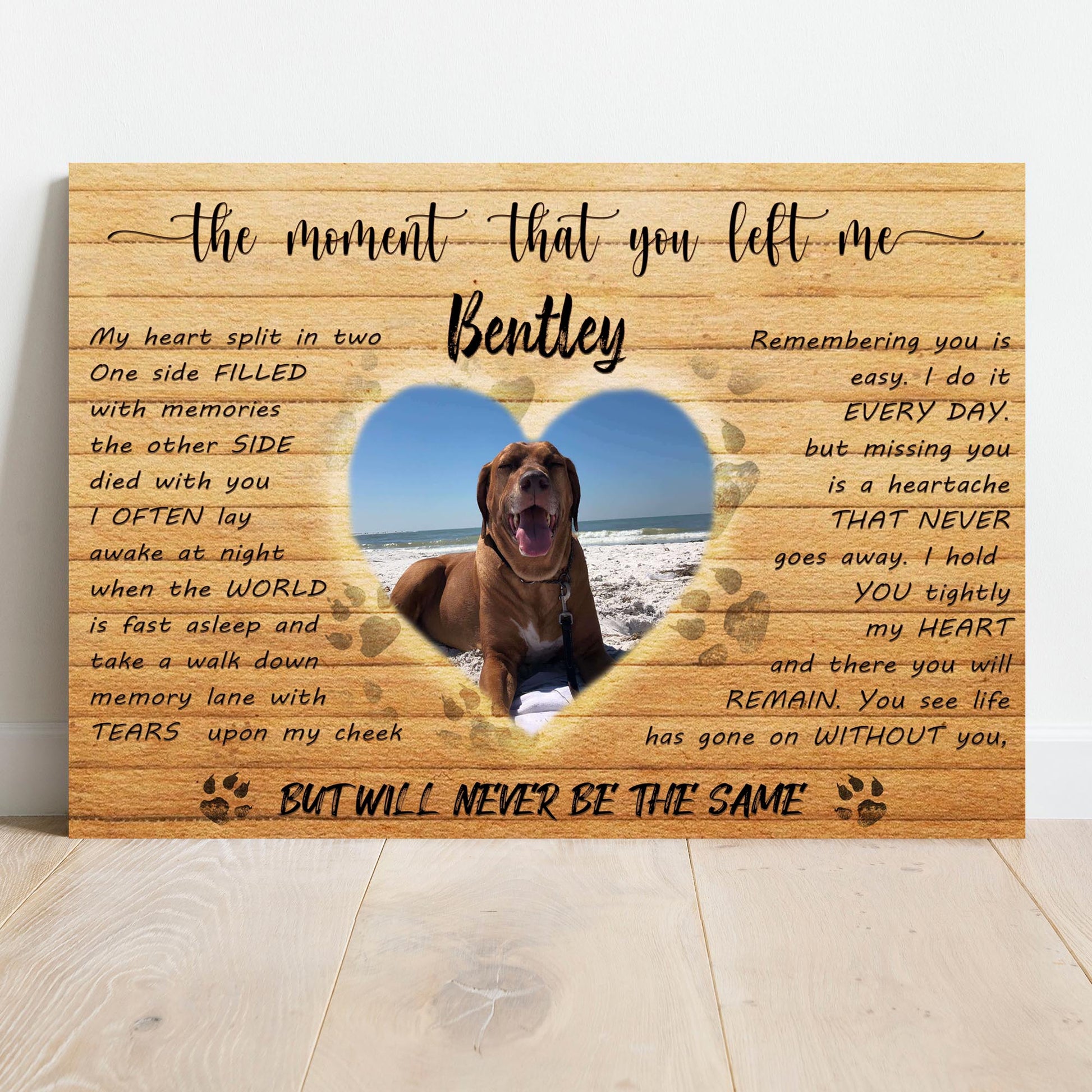 Pet Never Be The Same Sign Style 2 - Image by Tailored Canvases