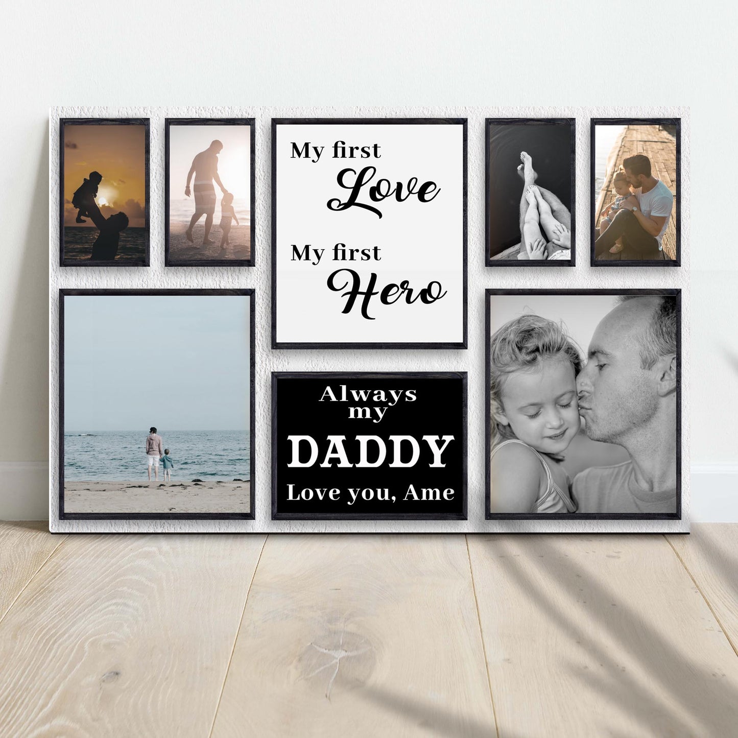 My First Love, My First Hero Always My Daddy Sign  - Image by Tailored Canvases