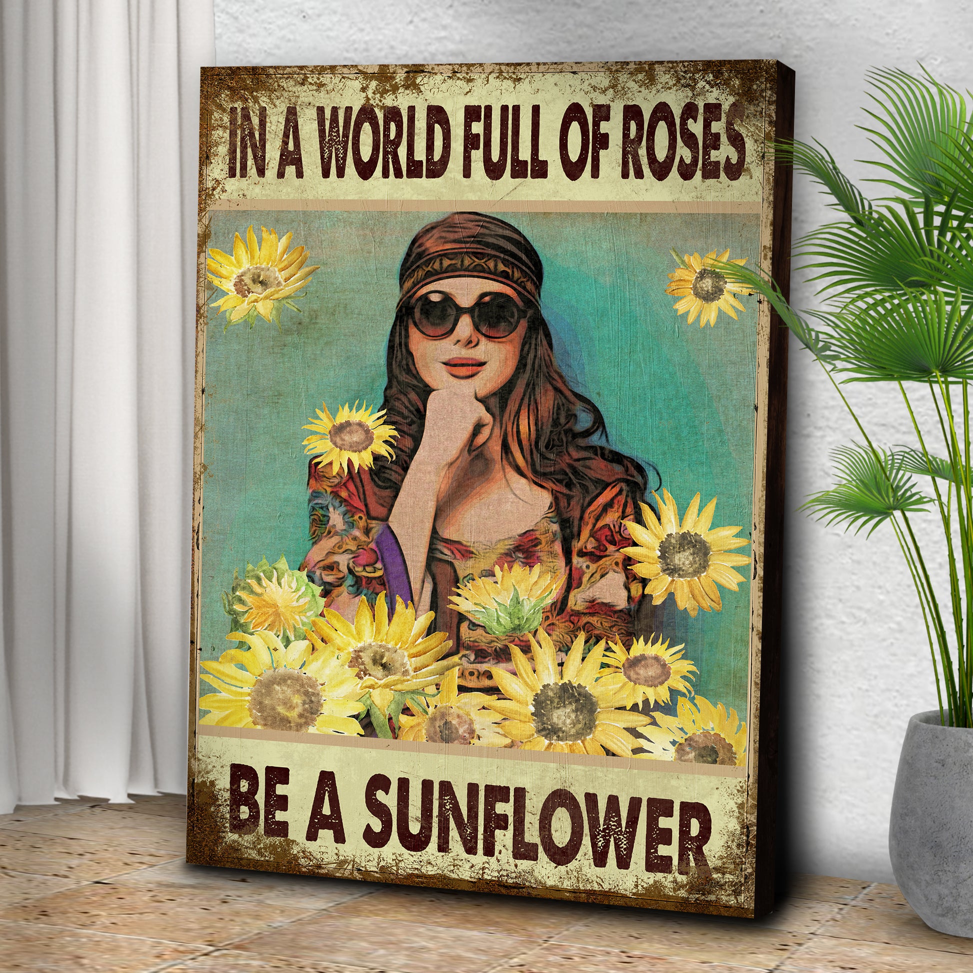 Be A Sunflower Sign Style 2 - Image by Tailored Canvases