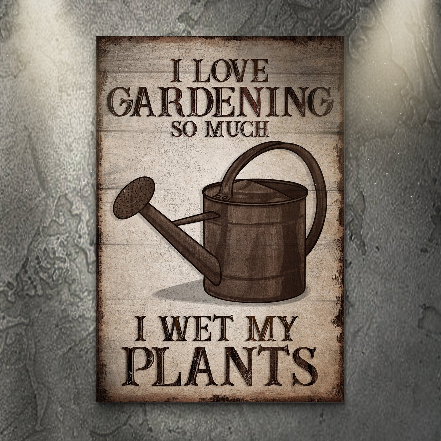 I Love Gardening So Much Sign - Image by Tailored Canvases
