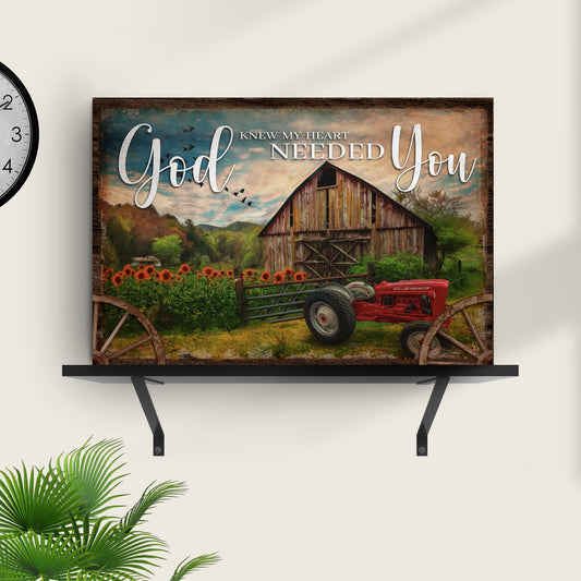 God Knew My Heart Needed You Sign II Style 2 - Image by Tailored Canvases