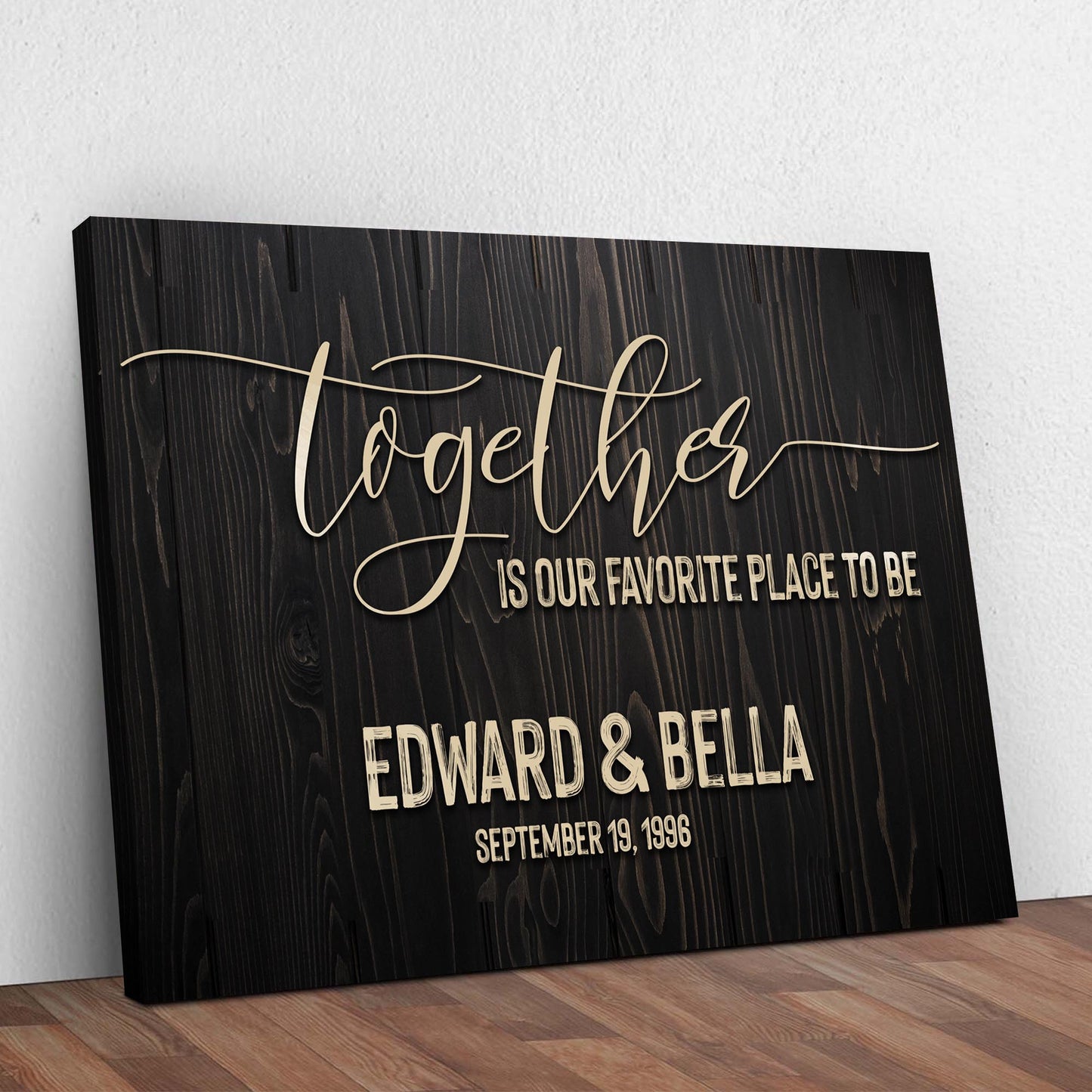 Together Is Our Favorite Place To Be Sign III Style 2 - Image by Tailored Canvases