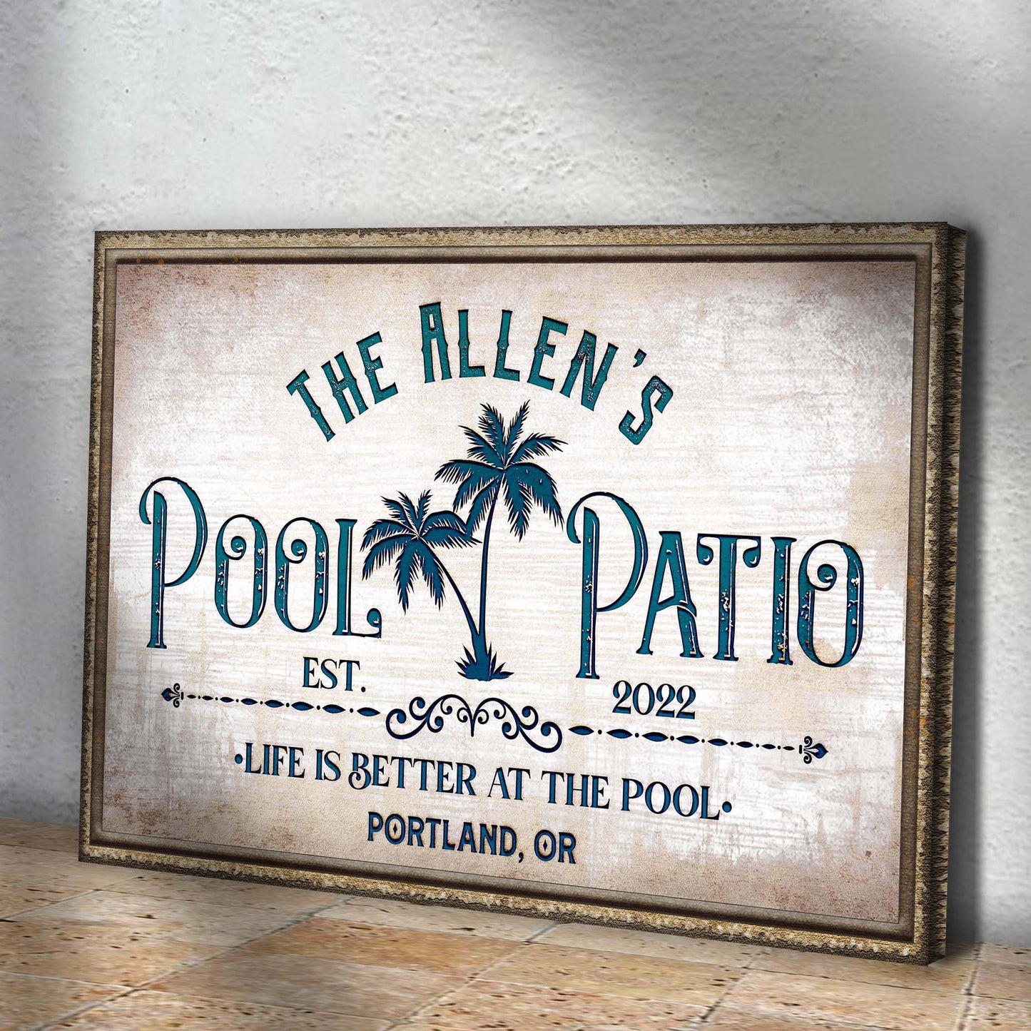Life Is Better At The Pool And Patio Sign Style 1 - Image by Tailored Canvases