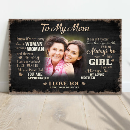 To My Mom, I Love You Sign II - Image by Tailored Canvases