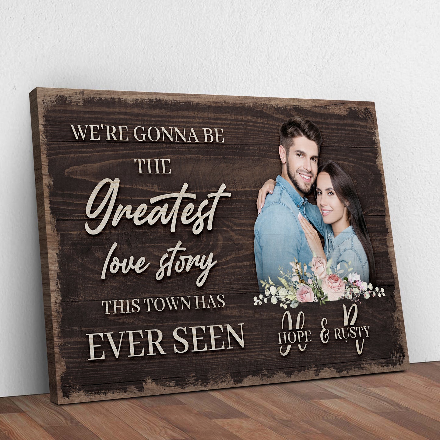 Greatest Love Story In Town Sign Style 2 - Image by Tailored Canvases