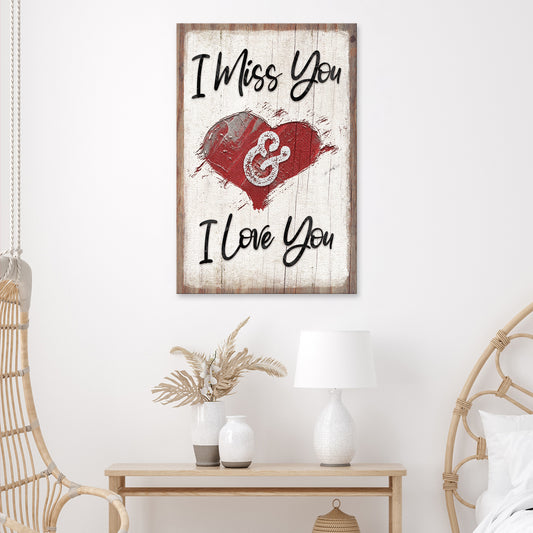 I Miss You Sign II - Image by Tailored Canvases