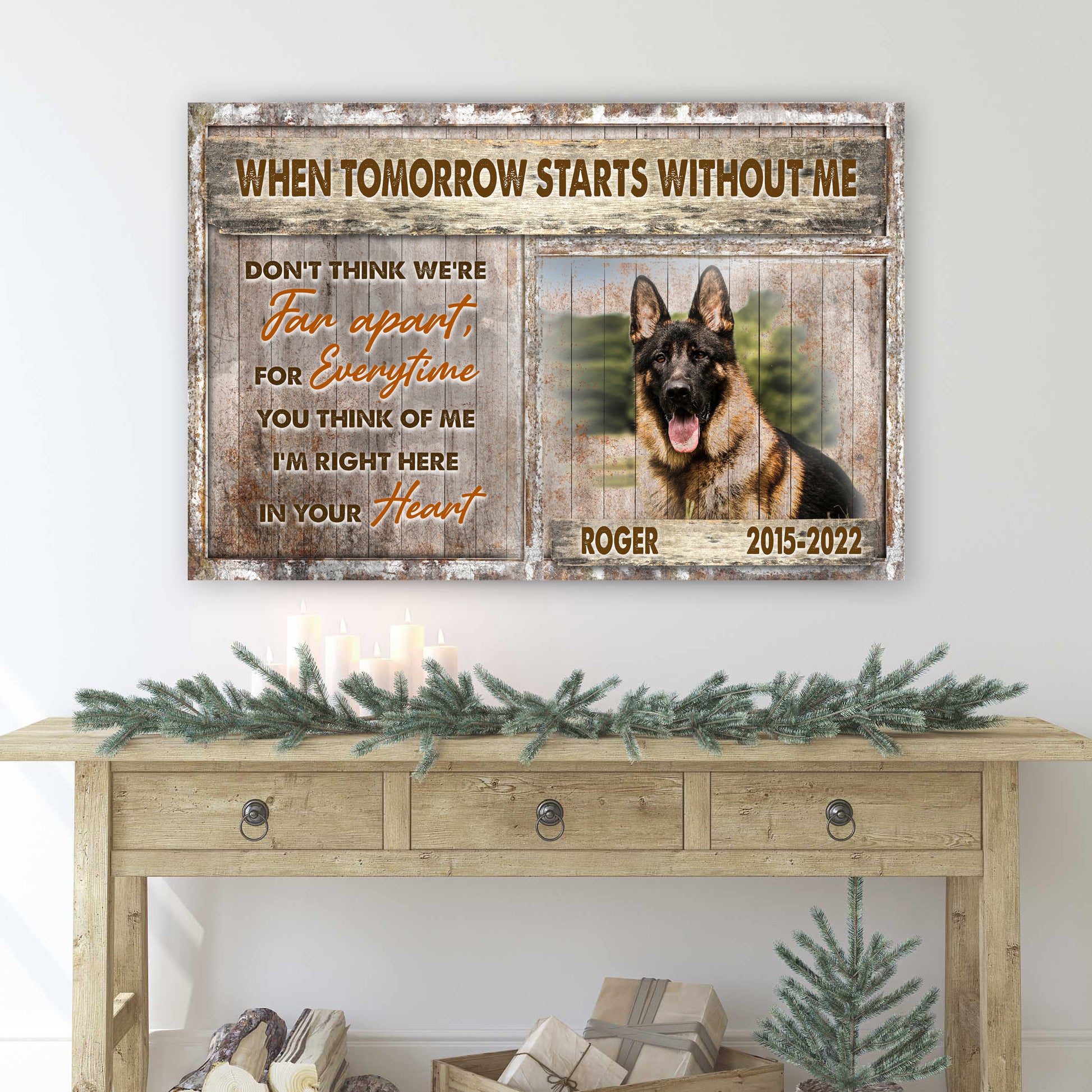 When Tomorrow Starts Without Me, I'm Right Here In Your Heart Pet Memorial Sign Style 2 - Image by Tailored Canvases