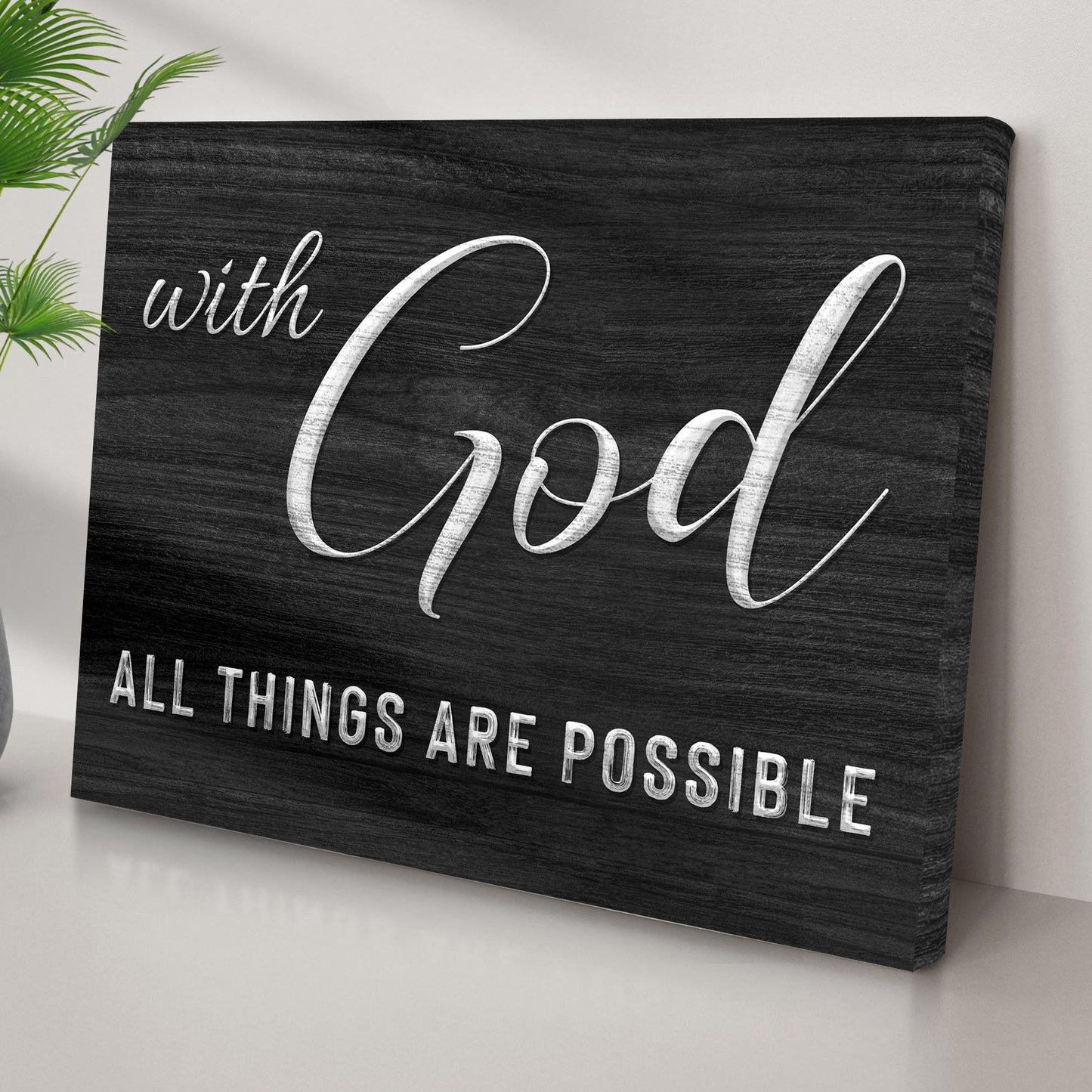 Matthew 19:26 - With God All Things Are Possible Sign II Style 2 - Image by Tailored Canvases