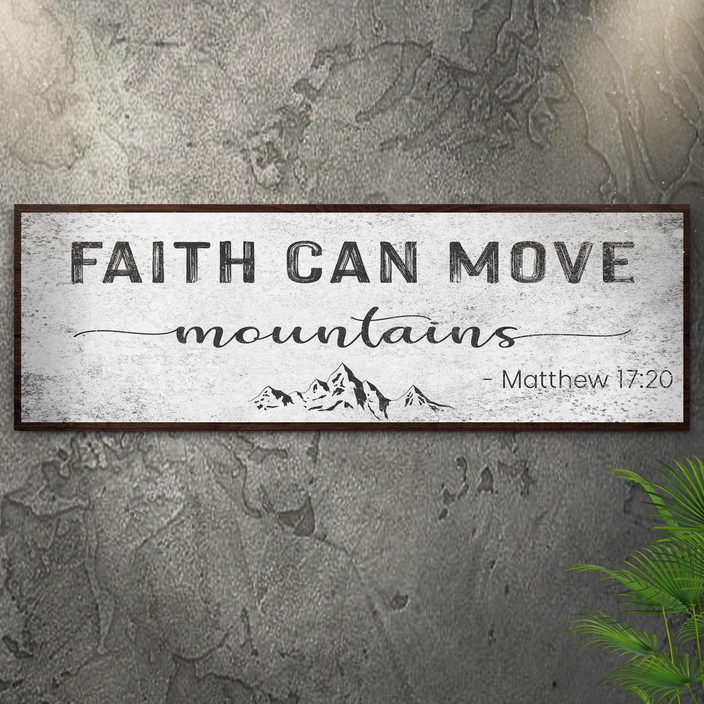 Matthew 17:20 - Faith Can Move Mountains Sign Style 2 - Image by Tailored Canvases