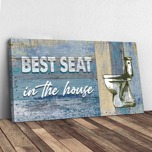 Best Seat In The House Toilet Sign II - Image by Tailored Canvases