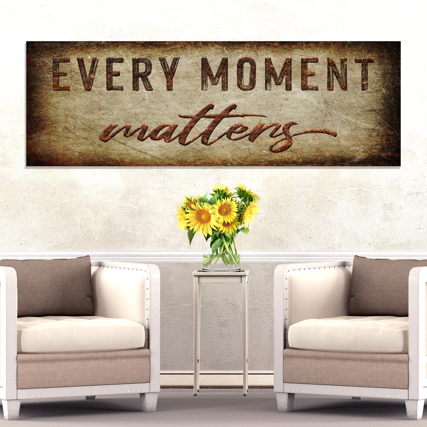 Every Moment Matters Sign III - Image by Tailored Canvases