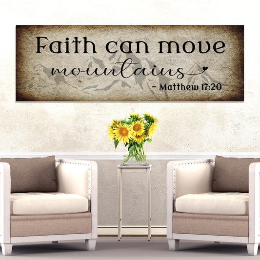 Matthew 17:20 - Faith Can Move Mountains Sign ll Style 2 - Image by Tailored Canvases