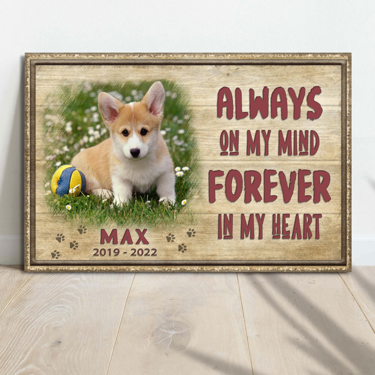 Always On My Mind Forever In My Heart Pet Memorial Sign II  - Image by Tailored Canvases
