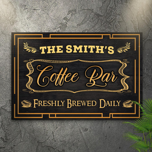 Coffee Bar Freshly Brewed Daily Sign - Image by Tailored Canvases