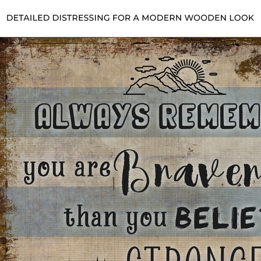 You Are Braver Than You Believe Sign Zoom - Image by Tailored Canvases