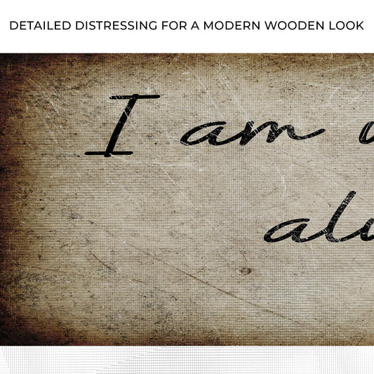 Matthew 28:20 - I Am With You Always Sign II Zoom - Image by Tailored Canvases