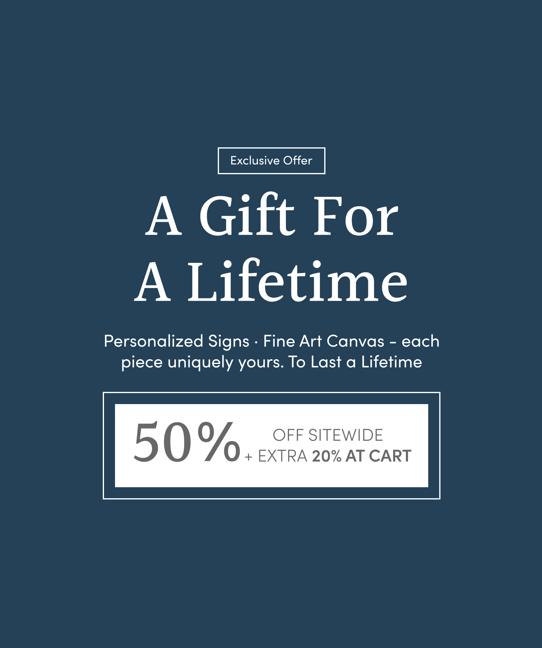 A Gift For A Lifetime - Exclusive Offer